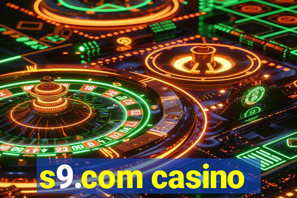 s9.com casino